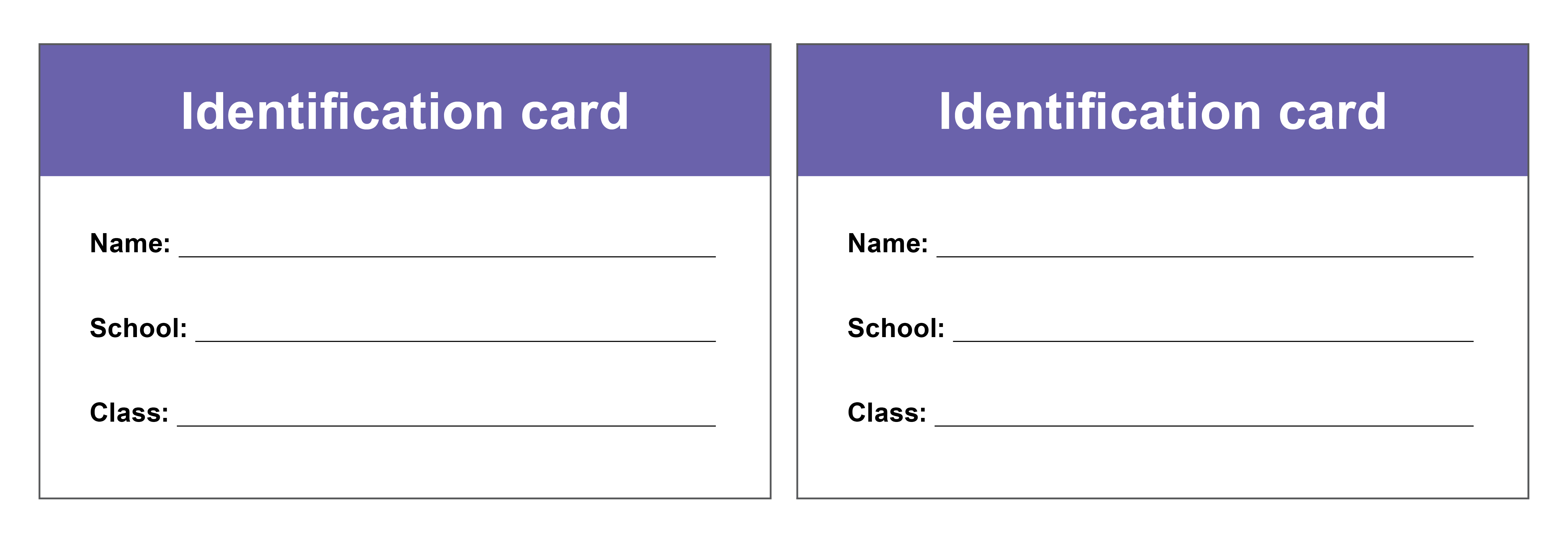 Two identification cards are displayed. On each card, students can write their name, school and class. 